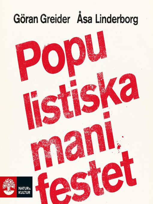 Titeldetaljer för Populistiska manifestet av Göran Greider - Tillgänglig